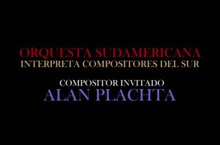 Alan Plachta con la Orquesta Sudamericana