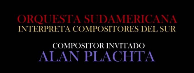 Alan Plachta con la Orquesta Sudamericana